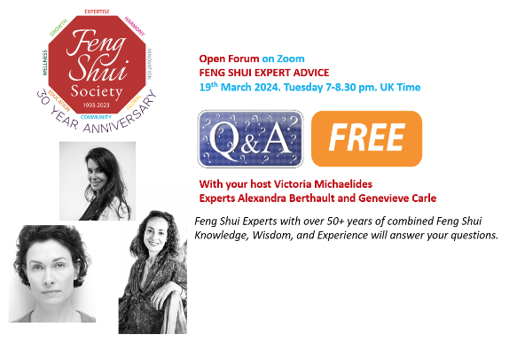 Q&A Open Forum #4 with FENG SHUI EXPERT ADVICE – Victoria Michaelides hosting Alexandra Berthault and Genevieve Carle, Zoom – FREE WEBINAR