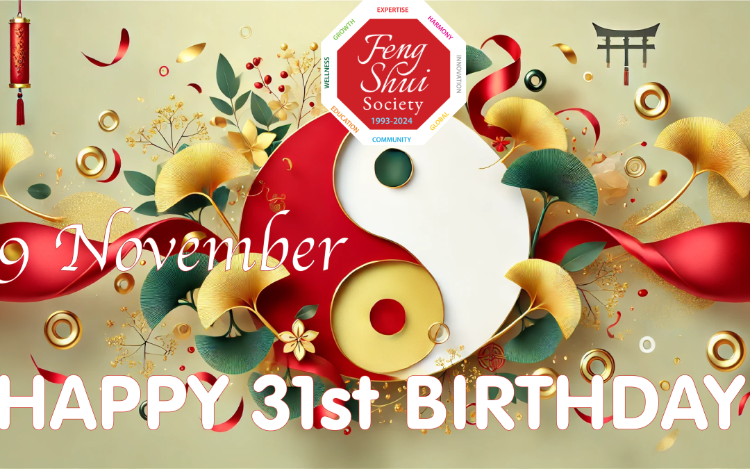 Celebrating 31 Years of Feng Shui Society 🎂